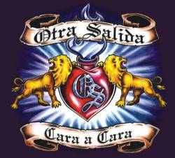 Otra Salida : Cara a Cara